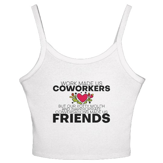 Our Inappropriate Conversations Made Us Friends 4 Women's Spaghetti Strap Tank Top