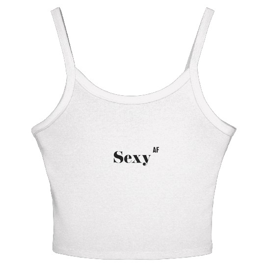 Sexy AF, Funny Rude As Fuck Women's Spaghetti Strap Tank Top