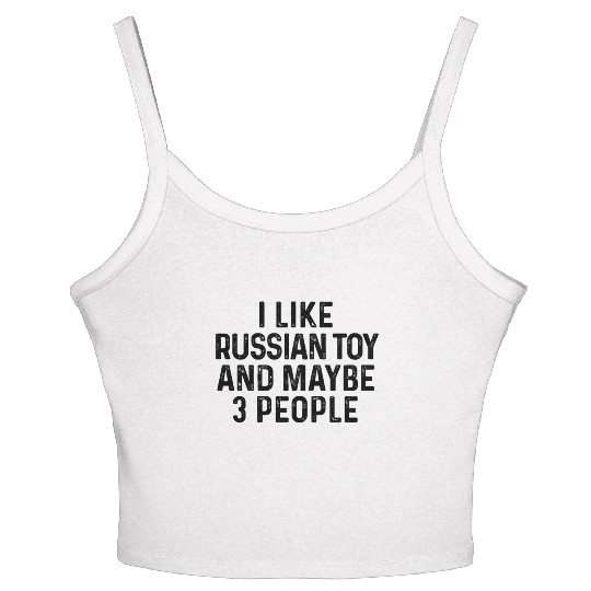 I Like Russian Toy And Maybe 3 People Dog Lover Women's Spaghetti Strap Tank Top