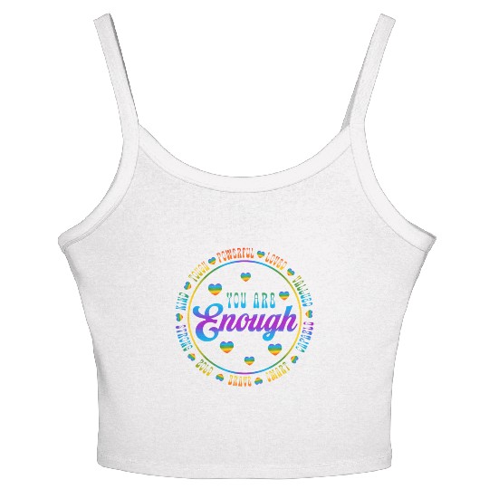 You Are Enough LGBTQ Inspirational Women's Spaghetti Strap Tank Top