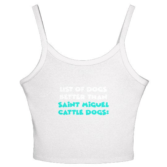 Saint Miguel Cattle Dog Women's Spaghetti Strap Tank Top