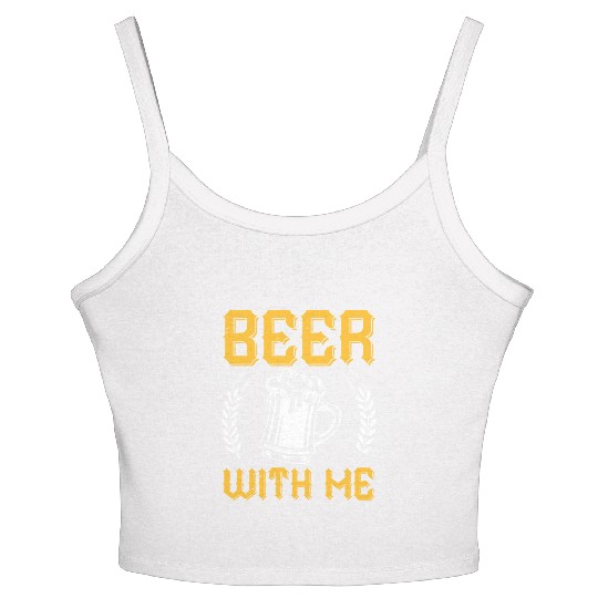 BEER WITH ME Women's Spaghetti Strap Tank Top
