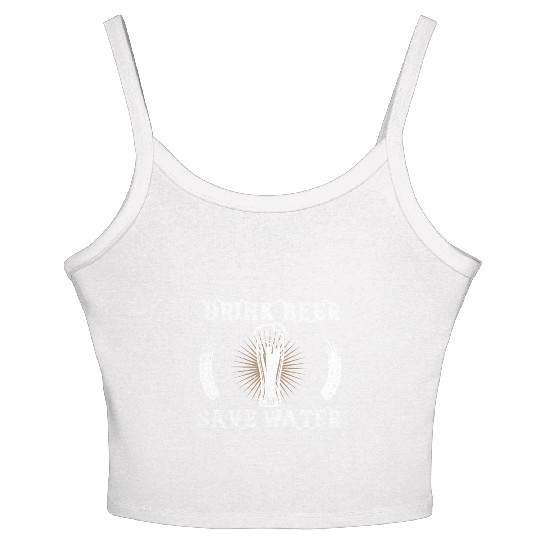 drink beer save water Women's Spaghetti Strap Tank Top