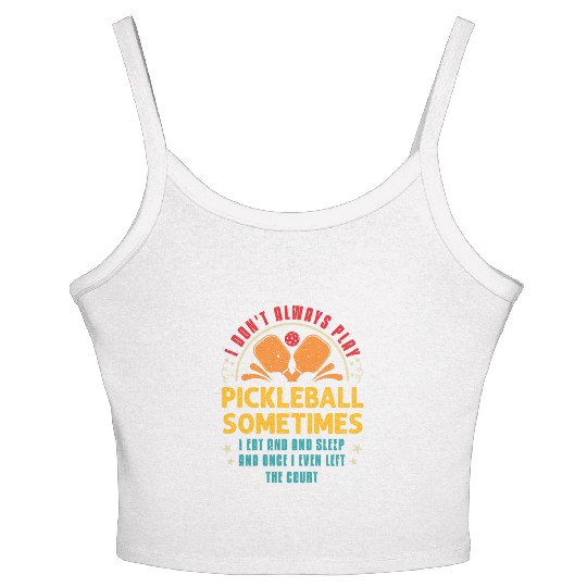 Pickleball Lovers Funny Pickleball Women's Spaghetti Strap Tank Top