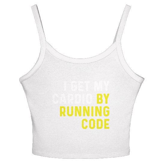I Get My Cardio By Running Code Women's Spaghetti Strap Tank Top