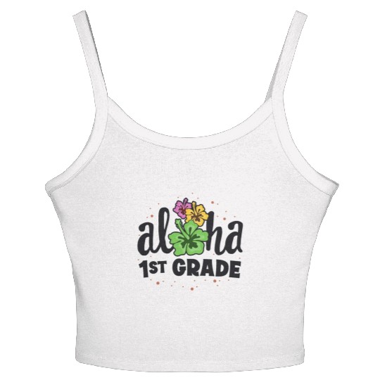 Aloha 1st Grade Tropical Teacher First Day Back Women's Spaghetti Strap Tank Top