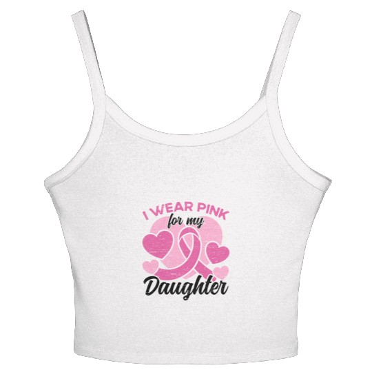 I Wear Pink For My Daughter Breast Cancer Women's Spaghetti Strap Tank Top