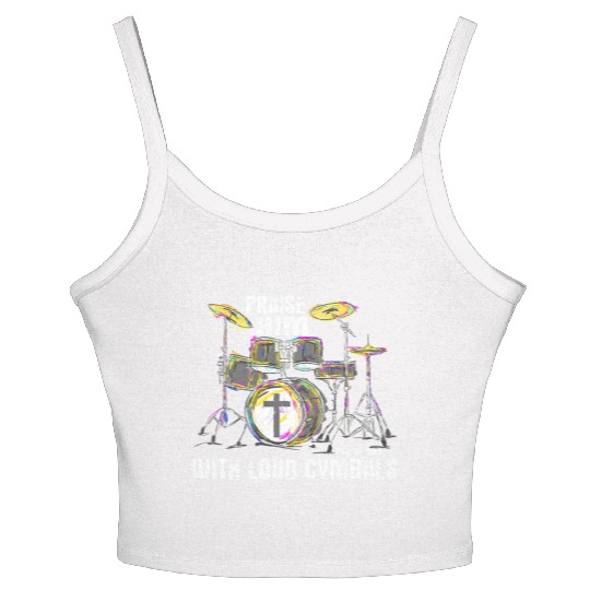Praise Him With Loud Cymbals Christian Drummer Women's Spaghetti Strap Tank Top