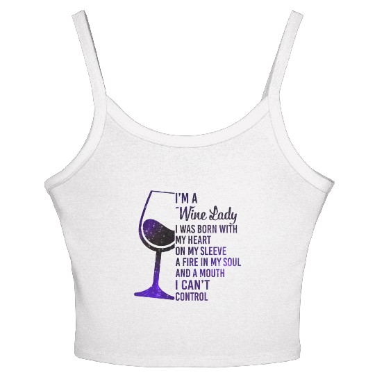 I'm A Wine Lady My Heart On My Sleeve Fire In Women's Spaghetti Strap Tank Top