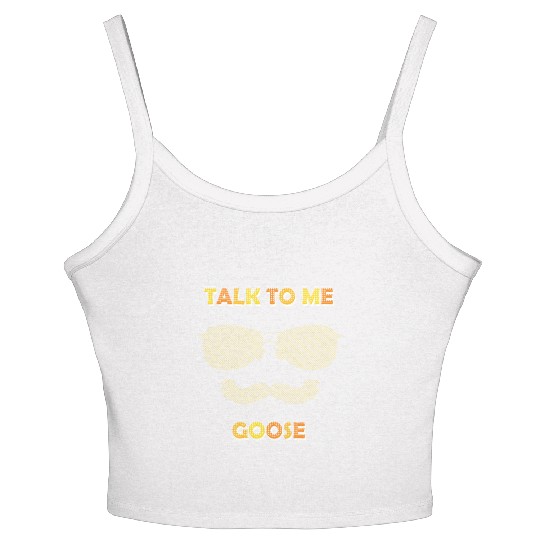 Talk To Me Goose Women's Spaghetti Strap Tank Top