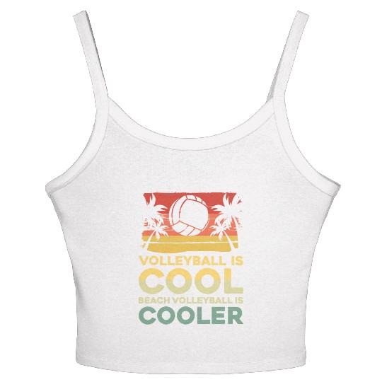 Volleyball is cool - Beach volleyball is cooler Women's Spaghetti Strap Tank Top