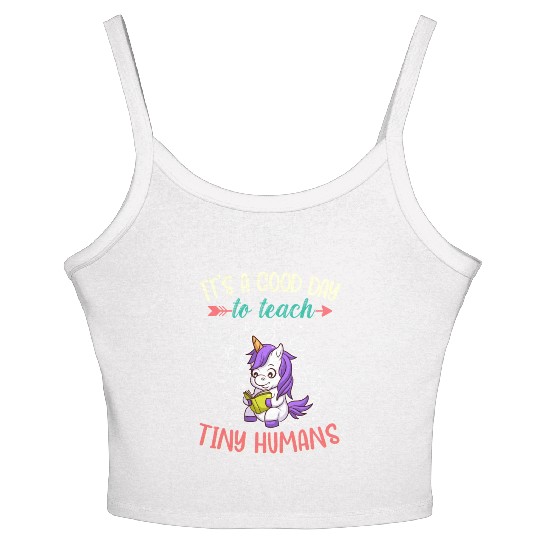 Good Day To Teach Tiny Humans Elementary Teacher Women's Spaghetti Strap Tank Top