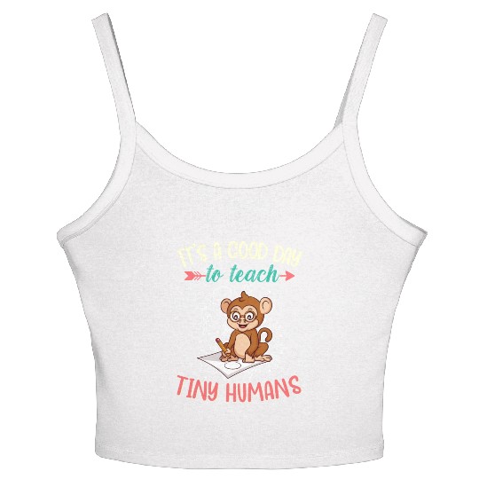 Good Day To Teach Tiny Humans Elementary Teacher Women's Spaghetti Strap Tank Top