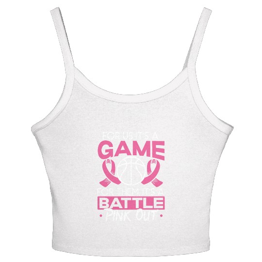 For Us It's A Game For Them It's A Battle Pink Out Women's Spaghetti Strap Tank Top