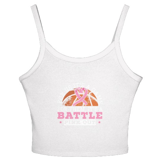 For Us It's A Game For Them It's A Battle Pink Out Women's Spaghetti Strap Tank Top