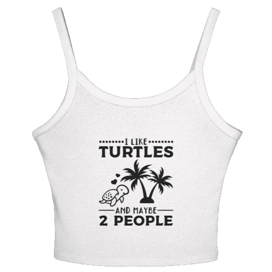 I Like Turtles And Maybe 2 People Sea Turtle Cute Women's Spaghetti Strap Tank Top