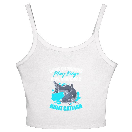 Some Grandpas Play Bingo Funny Catfish Fishing For Women's Spaghetti Strap Tank Top