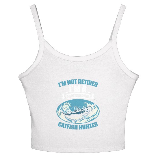 I'm Not Retired I'm A Professional Funny Catfish Women's Spaghetti Strap Tank Top