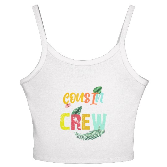 Cousin Crew Family Reunion 2022 summer vacation Women's Spaghetti Strap Tank Top