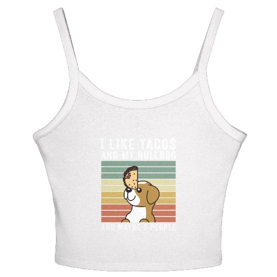 I Like Tacos And My English Bulldog Women's Spaghetti Strap Tank Top