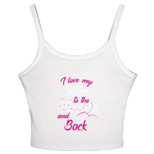I love my sister to the moon and back Women's Spaghetti Strap Tank Top