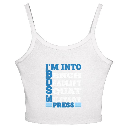 Im Into BDSM Bench Squat Deadlift Military Press10 Women's Spaghetti Strap Tank Top