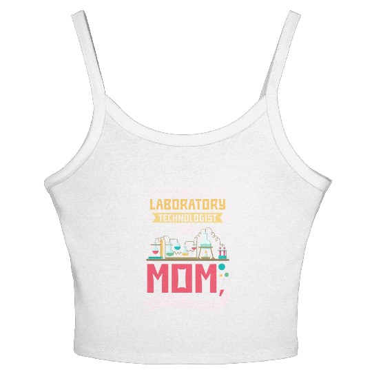 Laboratory technologist and a mom Women's Spaghetti Strap Tank Top