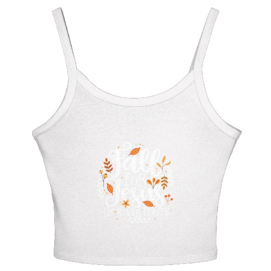 Fall For Jesus Autumn Leaves Lover Thanksgiving Ou Women's Spaghetti Strap Tank Top