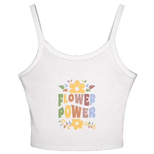 Flower Power 1960's Hippie Floral Funny Saying Women's Spaghetti Strap Tank Top