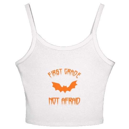 First Grade Halloween 1st Grade Not Afraid Bat Women's Spaghetti Strap Tank Top
