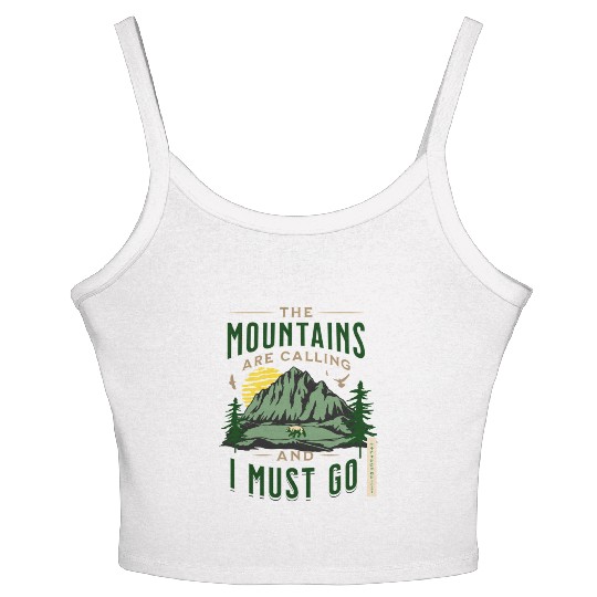 The Mountains Are Calling And I Must Go Women's Spaghetti Strap Tank Top