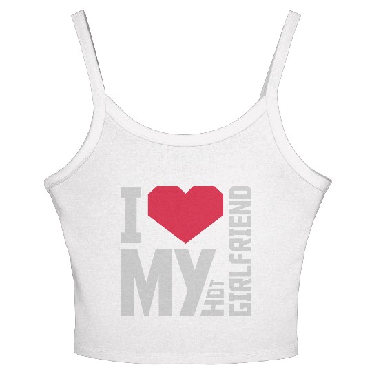 I love my girlfriend Women's Spaghetti Strap Tank Top