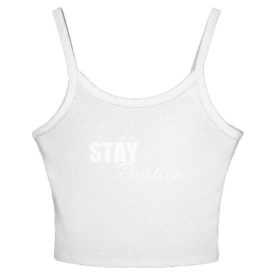 Stay positive | Cool saying Women's Spaghetti Strap Tank Top