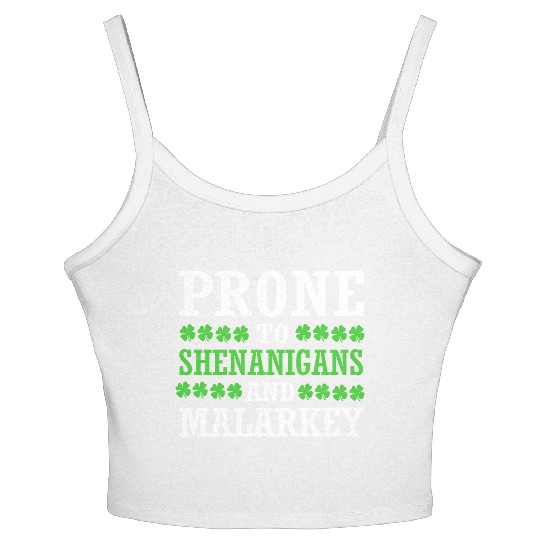St Patrick Day Prone To Shenanigans And Malarkey Women's Spaghetti Strap Tank Top
