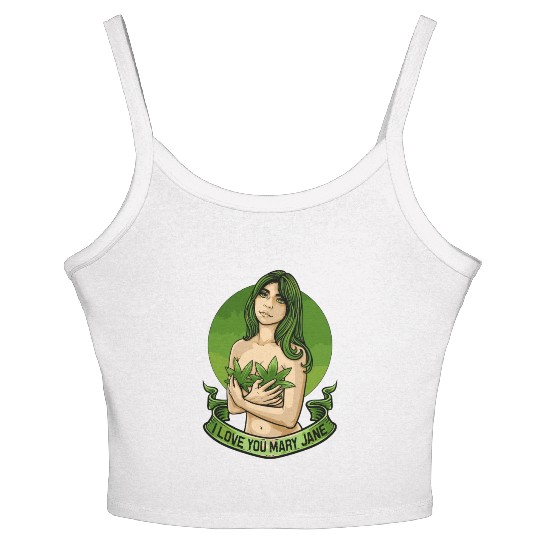 I Love You Mary Jane Funny Cannabis Weed Thc Cbd Women's Spaghetti Strap Tank Top