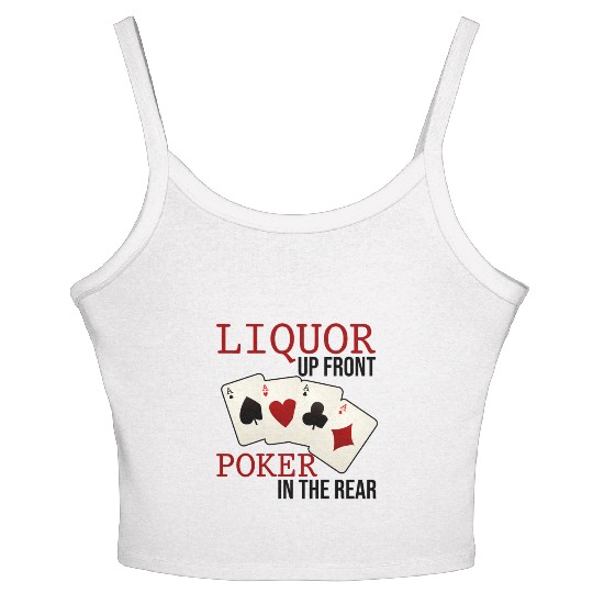 Liquor Up Front, Poker In The Rear 3 Women's Spaghetti Strap Tank Top