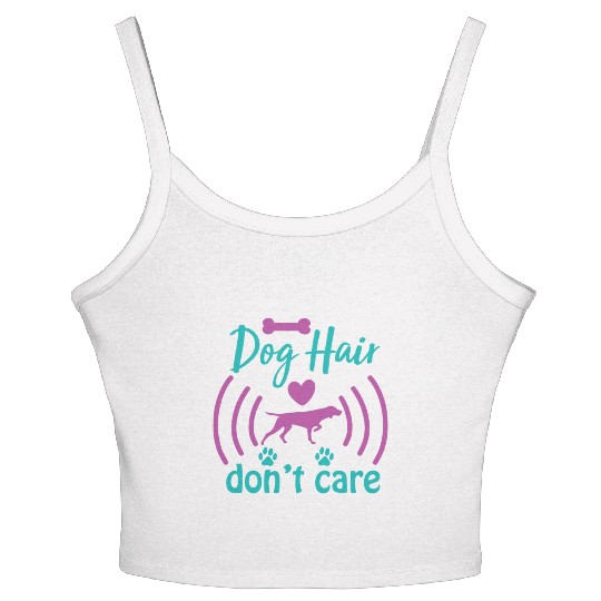 dog hair don't care Women's Spaghetti Strap Tank Top