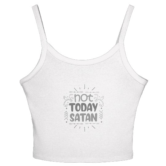 Christianity Not Today Satan Christian Gift Idea Women's Spaghetti Strap Tank Top