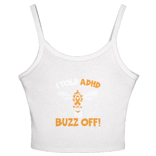 I Told ADHD To Buzz Off Embrace Neurodiversity Bee Women's Spaghetti Strap Tank Top