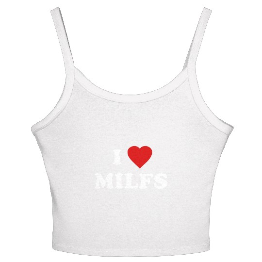I Love MILFs Women's Spaghetti Strap Tank Top
