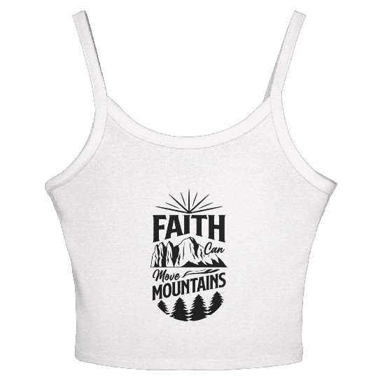 Faith Can Move Mountains Women's Spaghetti Strap Tank Top
