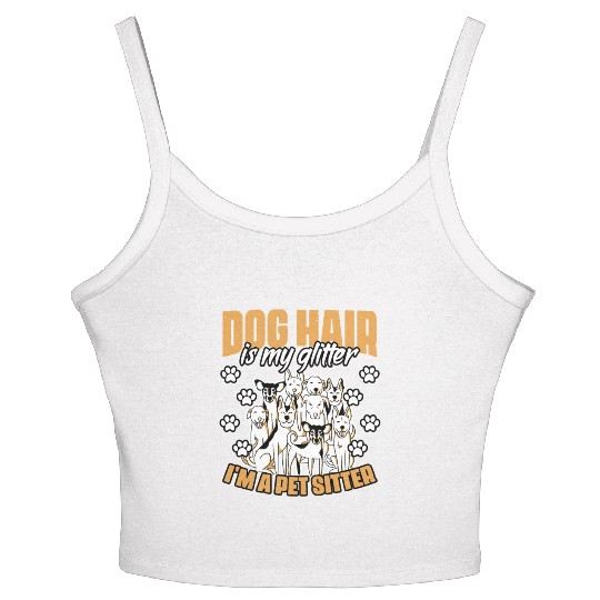 Dog Hair Is My Glitter Funny Animal Sitting For A Women's Spaghetti Strap Tank Top