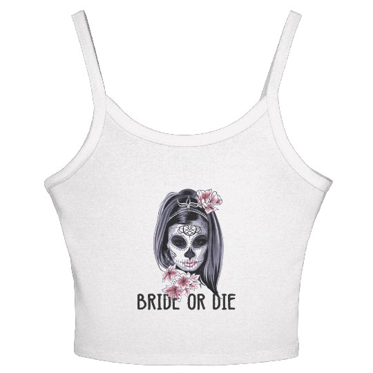Womens Bride Or Die Halloween Skeleton face girl Women's Spaghetti Strap Tank Top