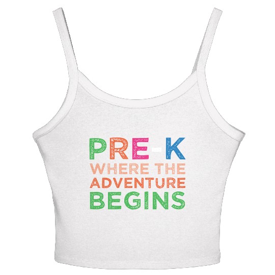 Pre-K Adventure Begins Graduation Preschooler Gift Women's Spaghetti Strap Tank Top