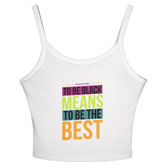 Black History Month Quote Women's Spaghetti Strap Tank Top