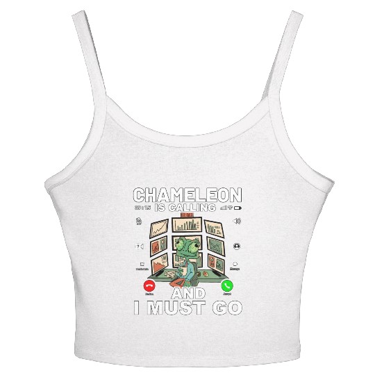 Chameleon is calling and I must go Women's Spaghetti Strap Tank Top