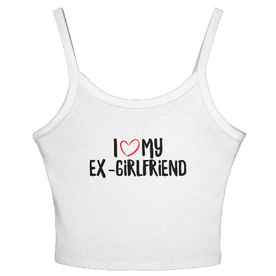 I Love My Ex-Girlfriend Women's Spaghetti Strap Tank Top
