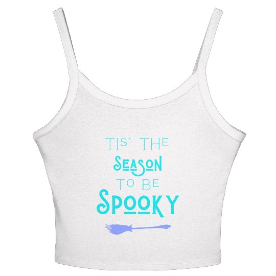 Tis the season to be spooky Women's Spaghetti Strap Tank Top