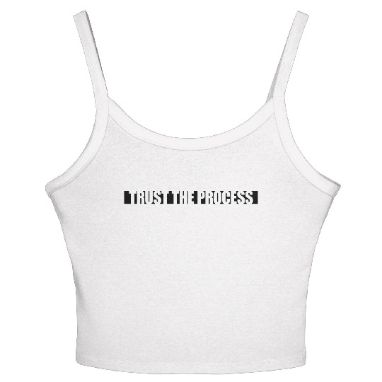 trust the process quote Women's Spaghetti Strap Tank Top