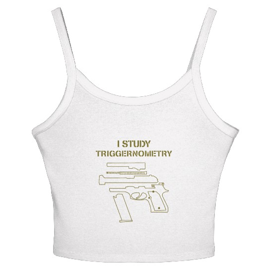 I Study Triggernometry Gun Owner Lover Women's Spaghetti Strap Tank Top